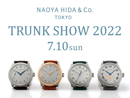NAOYA HIDA & Co. トランクショー2022 (お申込締切)