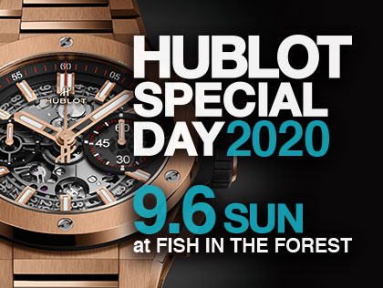HUBLOT SPECIAL DAY 2020 9.6 sun at FISH IN THE FOREST