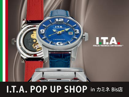 I.T.A. POP UP SHOP in カミネ Bis店